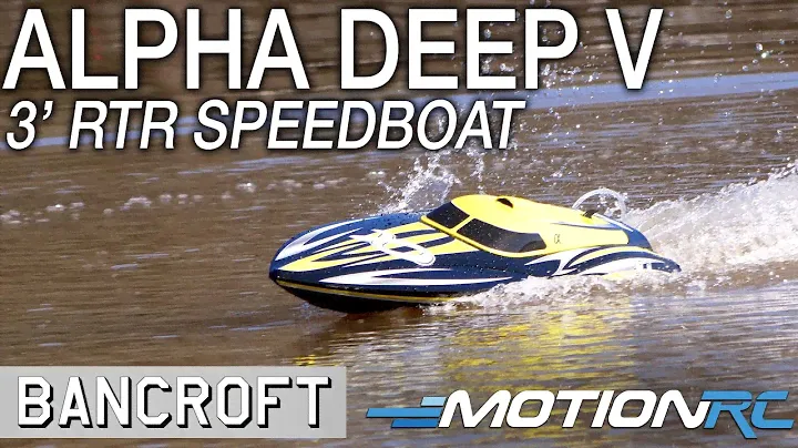 Bancroft Alpha Extreme Deep V Racer 37.4" RTR Speedboat | Motion RC Overview
